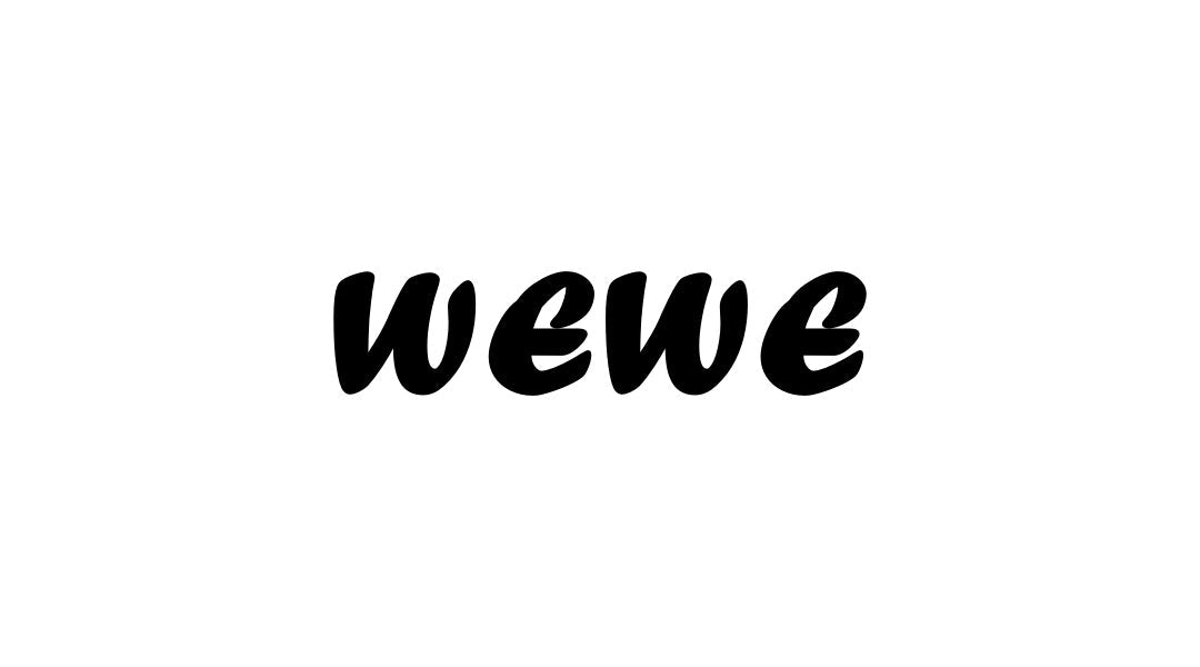 WEWE